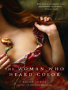 Cover image for The Woman Who Heard Color